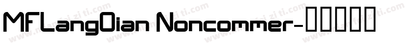 MFLangOian Noncommer字体转换